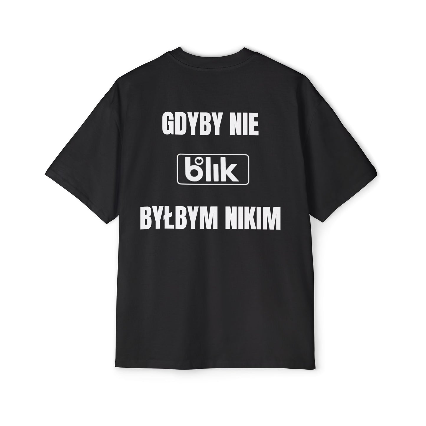 GDYBY NIE BLIK BYLBYM NIKIM Koszulka Bluzka Boxy Oversized Tee T-shirt