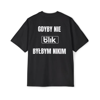 GDYBY NIE BLIK BYLBYM NIKIM Koszulka Bluzka Boxy Oversized Tee T-shirt