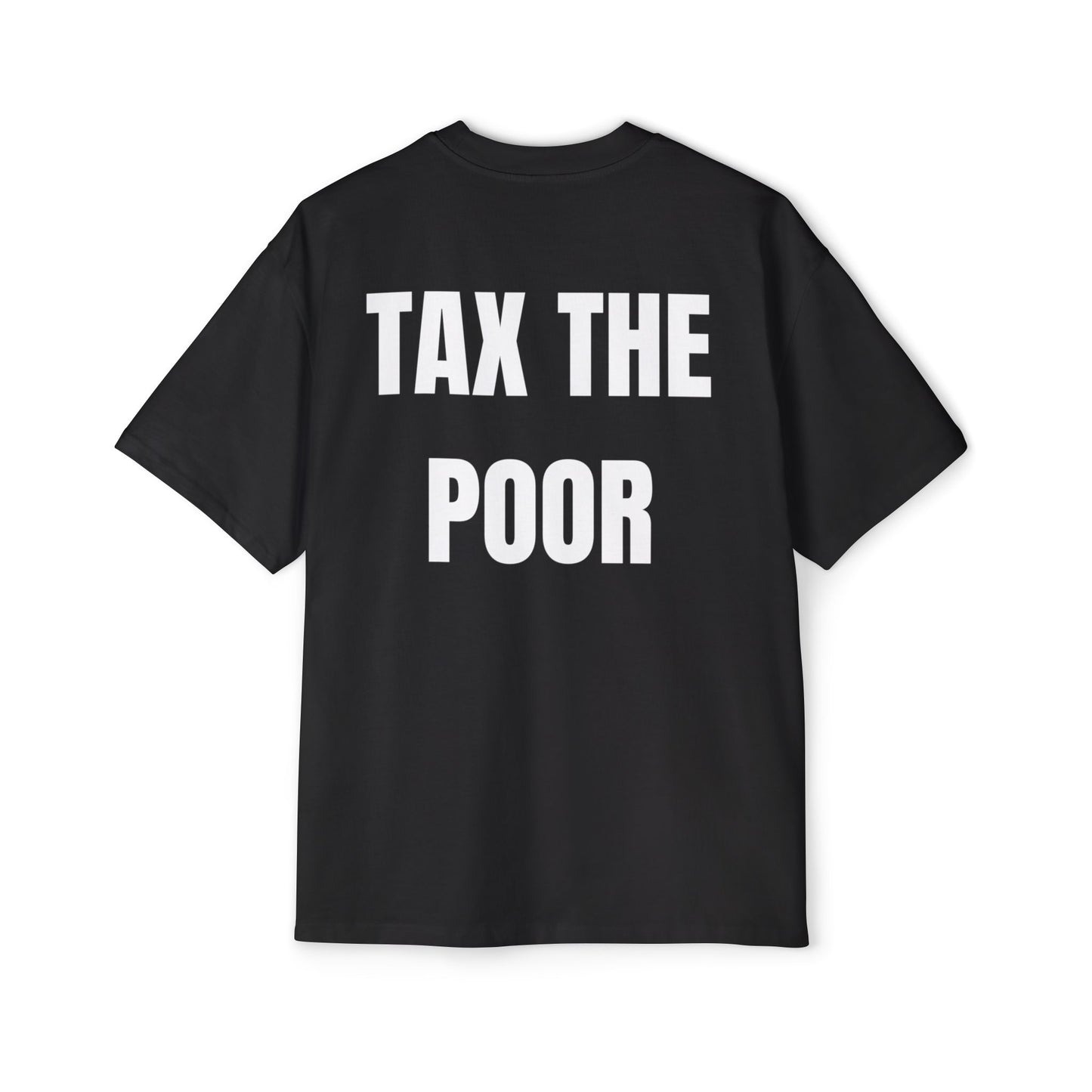 TAX THE POOR Koszulka Bluzka Boxy Oversized Tee T-shirt