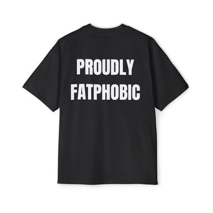 PROUDLY FATPHOBIC Koszulka Bluzka Boxy Oversized Tee T-shirt