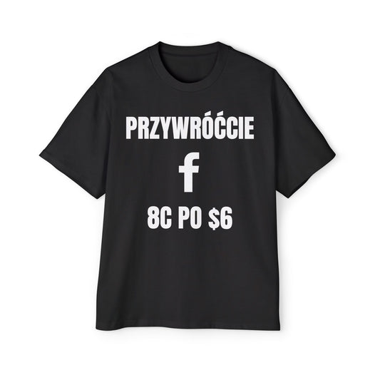 PRZYWRÓĆCIE FB 8C PO $6 Koszulka Bluzka Boxy Oversized Tee T-shirt