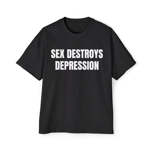 SEX DESTROYS DEPRESSION Koszulka Bluzka Boxy Oversized Tee T-shirt